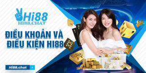 Điều khoản và điều kiện hi88